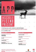Ascoli Piceno Present. Teatro, musica e danza dal pomeriggio a notte fonda.