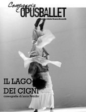 Opus Ballet ne Il Lago dei Cigni versione Loris Petrillo