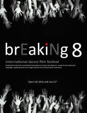 Breaking 8. Open Call  per il Festival Internazionale di video danza. 