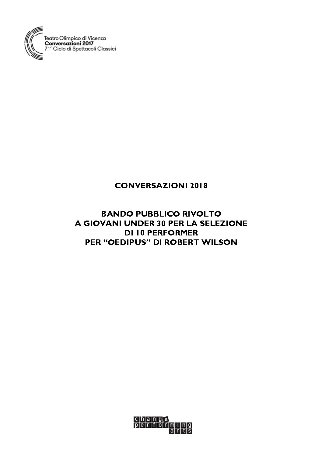 Bando Conversazioni 2018 Selezione Performer Per Per Oedipus Di Robert Wilson Danza Effebi