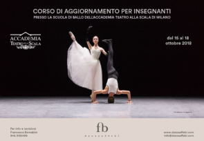 Scuola di ballo dell’Accademia Teatro alla Scala. Corso di aggiornamento insegnanti dal 15 al 18 ottobre 2018
