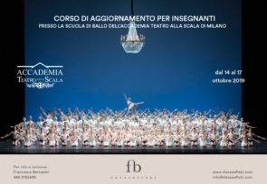 Scuola di ballo dell’Accademia Teatro alla Scala. Corso di aggiornamento insegnanti dal 14 al 17 ottobre 2019