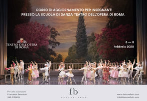 Scuola di danza del Teatro dell’Opera di Roma. Corso di aggiornamento insegnanti dal 6 all’8 febbraio 2020