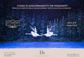 Scuola di ballo Accademia Teatro alla Scala. Corso di aggiornamento insegnanti dal 24 al 27 febbraio 2020
