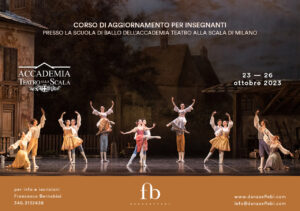 Scuola di ballo Accademia Teatro alla Scala. Corso di aggiornamento insegnanti organizzato da Francesca Bernabini - Danzaeffebi