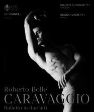 Audizione per ballerine e ballerini per balletto Caravaggio di Mauro Bigonzetti con Roberto Bolle protagonista